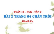 Bài 2 trang 64 Toán 11 Tập 2 Chân trời sáng tạo